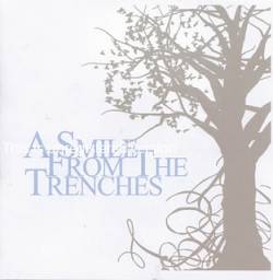 A Smile From The Trenches : A Smile from the Trenches